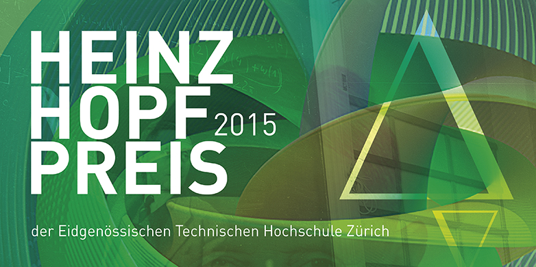 Vergr?sserte Ansicht: Heinz-Hopf-Preis 2015. (Grafik: ETH Zürich/null-oder-eins)